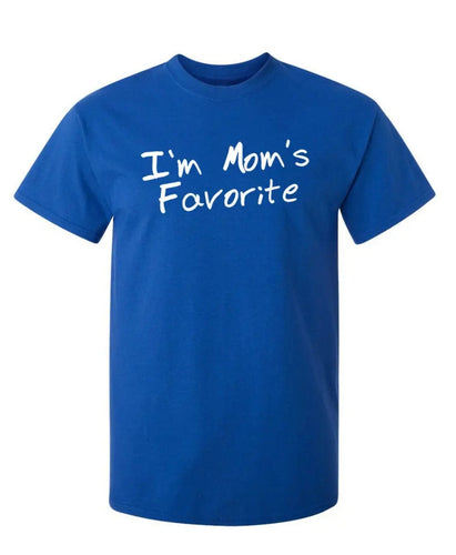 I'm Mom's Favorite tee