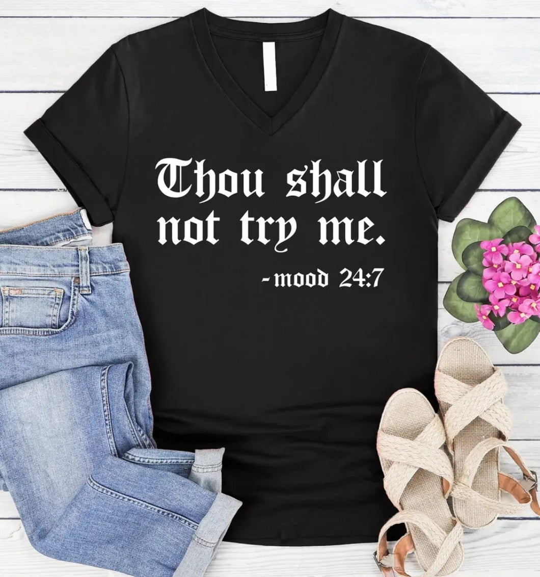 Thou Shall Not Try Me tee