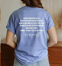 Load image into Gallery viewer, Keep Going tee