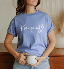 Load image into Gallery viewer, Keep Going tee