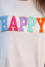 Load image into Gallery viewer, &quot;Happy&quot; Luxe Patch Pullover