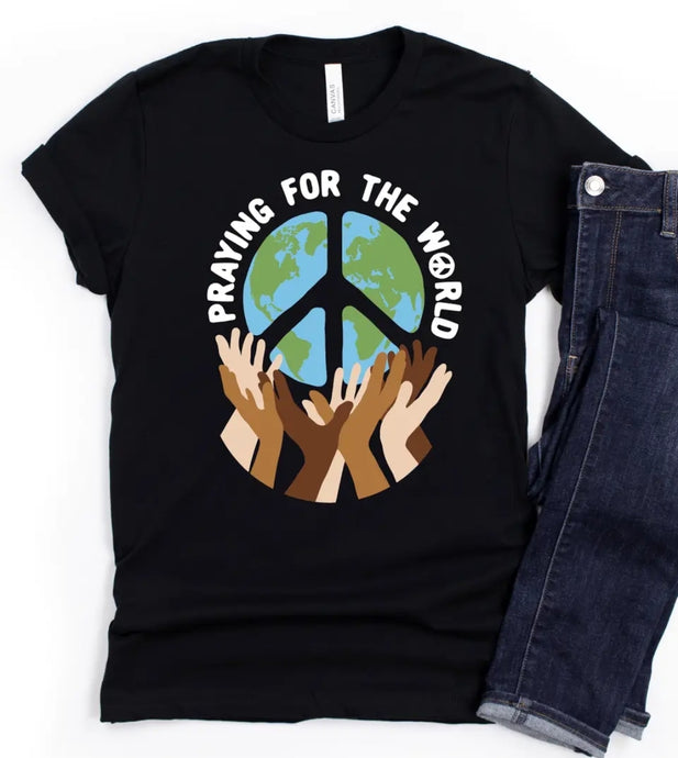 Praying For The World tee
