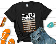 Load image into Gallery viewer, Never Apologize Tee